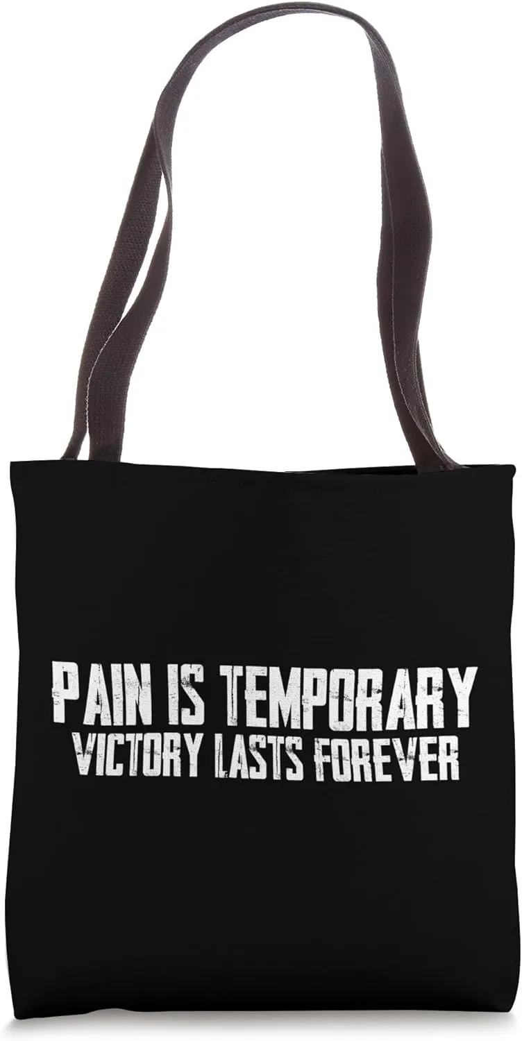 Bull-Riding Cowboy Pain Is Temporary Victory Lasts Forever Tote Bag