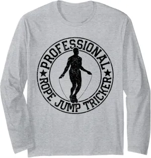 Funny Skipping Rope Jumping Rope Rope Jump Tricker Long Sleeve T-Shirt