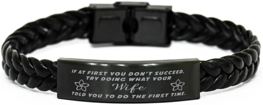 GIFTVILLE & SURPRISE Wife Braided Leather Bracelet, If at first you don't succeed, try doing what your athletic trainer told you to do the first time., Laser Engraved, Stainless Steel Wristband
