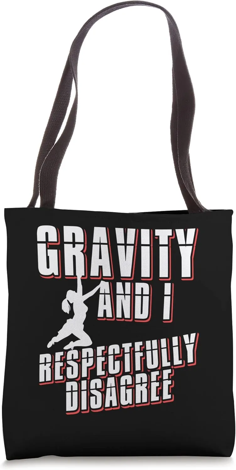 Gravity And I Respectfully Disagree | Bouldering | Climbing Tote Bag