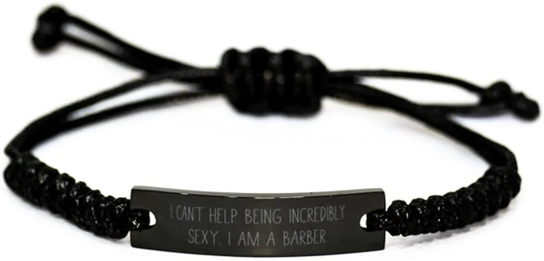I Can't Help Being Incredibly Sexy. I am a. Black Rope Bracelet, Barber Engraved Bracelet, Love Gifts for Barber from Friends, Barber Birthday Gift Ideas, Barber Birthday Gift Basket, Barber Birthday