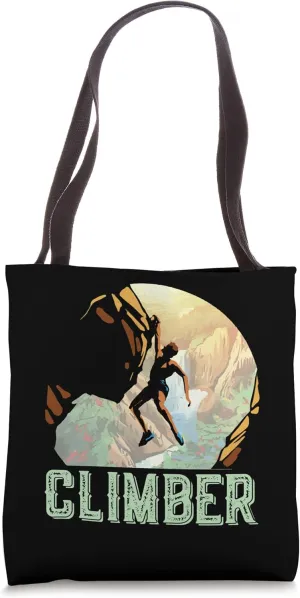 I'm A Climber You Can't Stop Me Nature Adventure Tote Bag