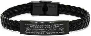 Insurance Sales Agent Braided Leather Bracelet, If at first you don't succeed, try doing what your athletic trainer told you to do the first time., Laser Engraved, Stainless Steel Wristband