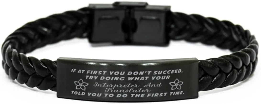 Interpreter And Translator Braided Leather Bracelet, If at first you don't succeed, try doing what your athletic trainer told you to do the first time., Laser Engraved, Stainless Steel Wristband