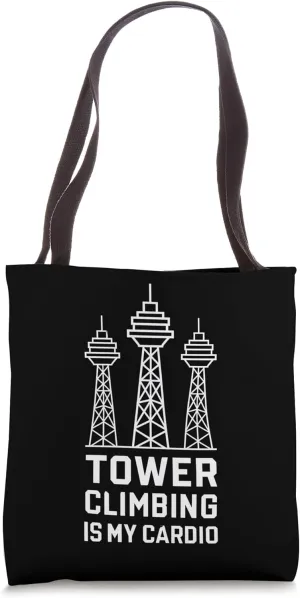 Lineman Tools Tower Climber Gear Tower Climbing Is My Cardio Tote Bag