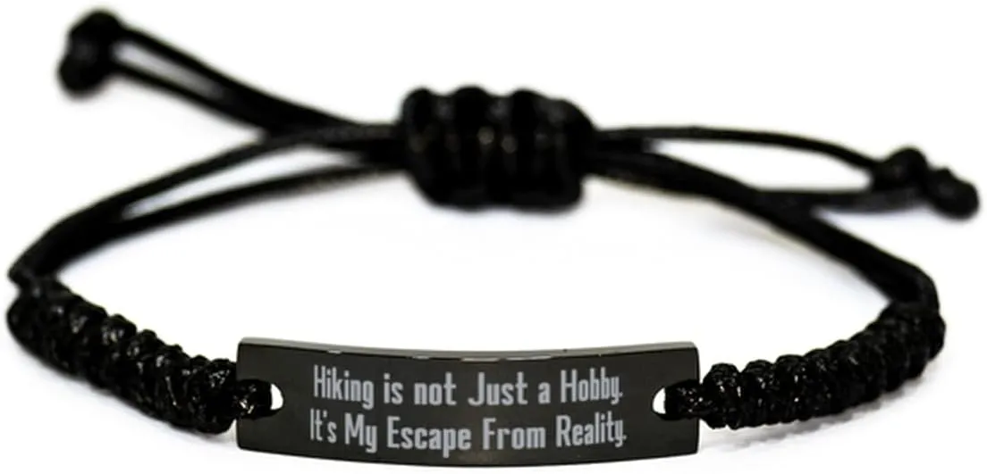 Nice Hiking Gifts, Hiking is not Just a, Surprise Birthday Black Rope Bracelet For Friends, Engraved Bracelet From Friends, Outdoor gear, Hiking equipment, Hiking boots, Hiking socks, Hiking poles,