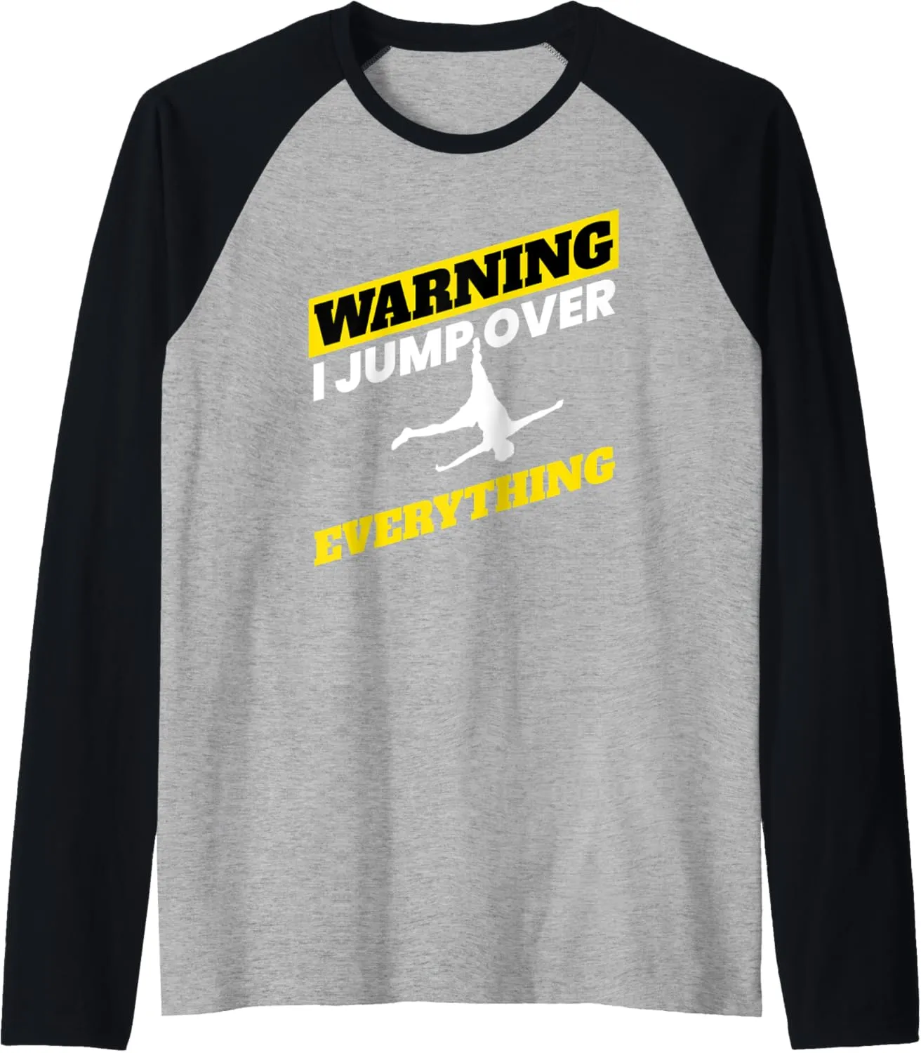 Parkour I Jump Over Everything I Acrobatic Athlete Freerun Raglan Baseball Tee
