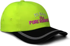Reflective Running Hat I'll Bring The Pure Romance Polyester Soft Neon Hunting Baseball Cap