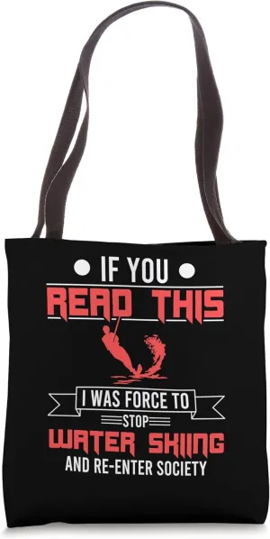 Stop Water Skiing And Re-Enter Society Beachsports Ski Rope Tote Bag