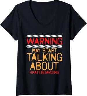 Womens Warning May Start Talking About Skateboarding Challenge V-Neck T-Shirt